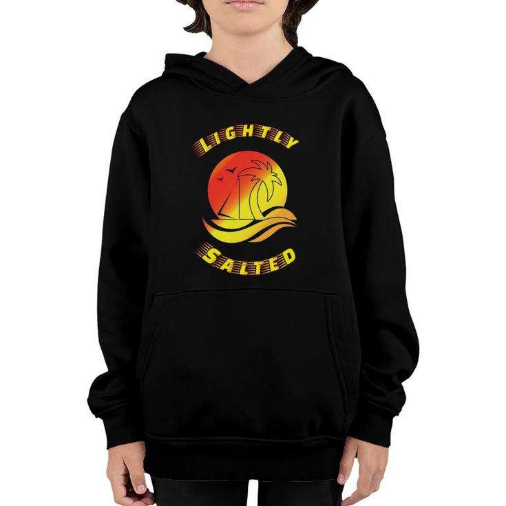 Lightly Salted Beach Vacation - Men Women Youth Youth Hoodie