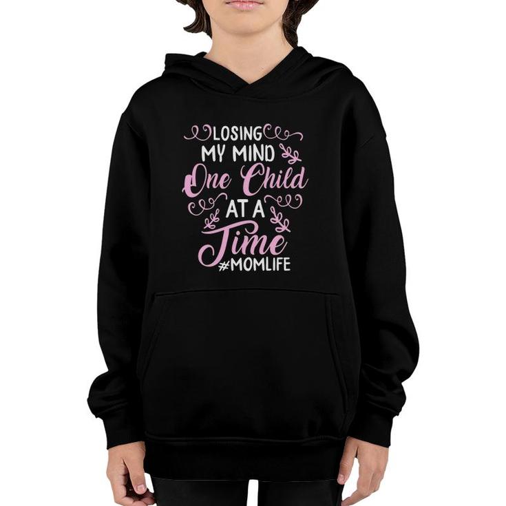 Losing My Mind One Child At A Time Mom Life Floral Mother Youth Hoodie
