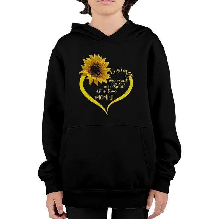 Losing My Mind One Child At A Time Mom Life Sunflower Mother  Youth Hoodie