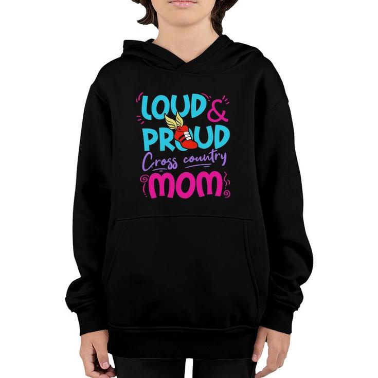 Loud Proud Cross Country Mom Gift Mother Running Track Youth Hoodie