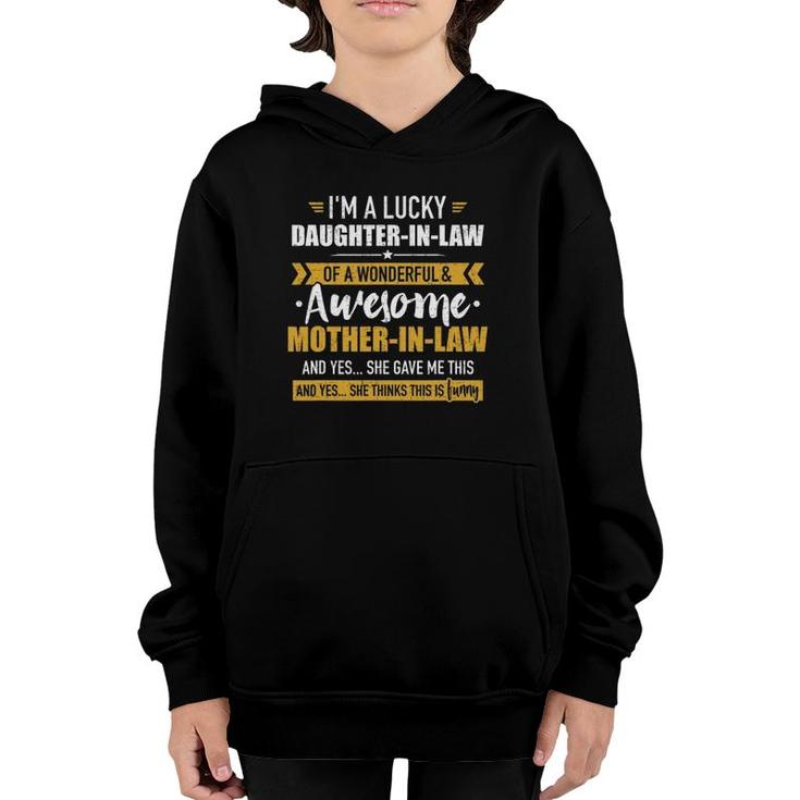 Lucky Daughter-In-Law Of Awesome Mother-In-Law Youth Hoodie