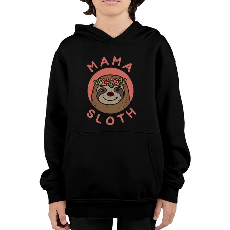 Mama Sloth Cute Gift For Mom From Son Daughter Mother's Day Youth Hoodie