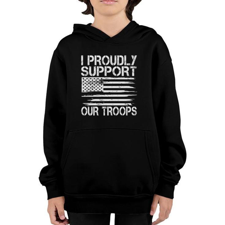 Memorial Day Gift - I Proudly Support Our Troops Premium Youth Hoodie
