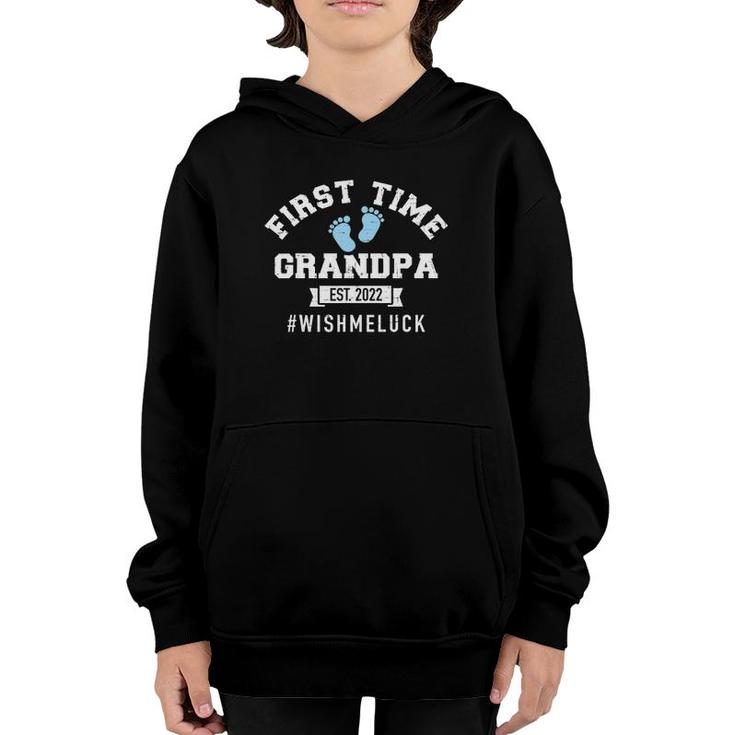 Mens First Time Grandpa 2022 Wish Me Luck Youth Hoodie
