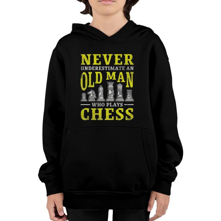 Mens Never Underestimate An Old Man Who Plays Chess Youth Hoodie