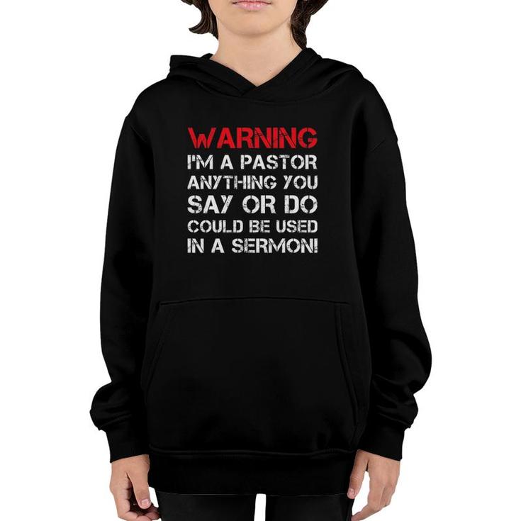 Mens Warning I'm A Pastor S Funny Pastor Gift Youth Hoodie