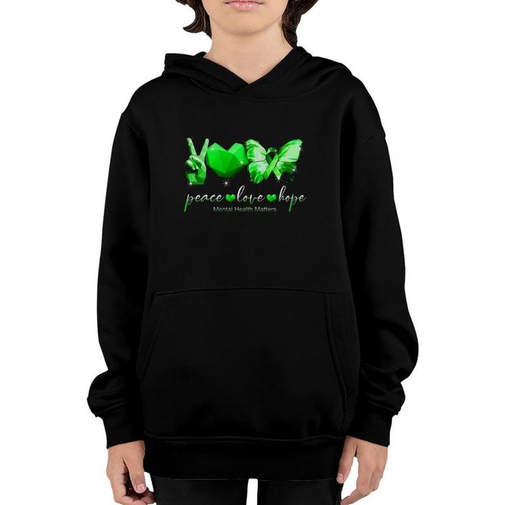 Mental Health Matters Peace Love Hope Green Ribbon Heart Butterfly V Sign Youth Hoodie