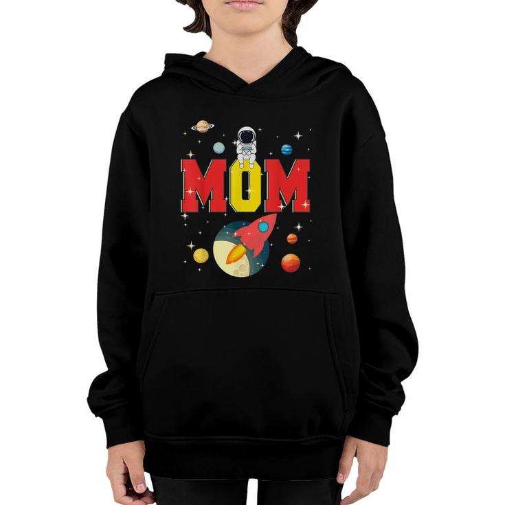 Mom Funny Birthday Space Astronaut Lover Family Gifts  Youth Hoodie