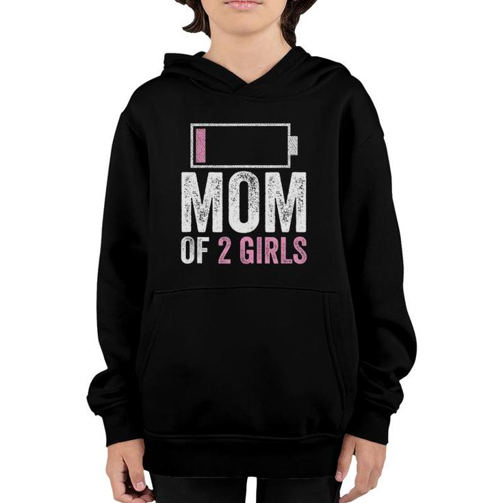 Mom Of 2 Girls Design Daughter Mother's Day Birthday Women Youth Hoodie