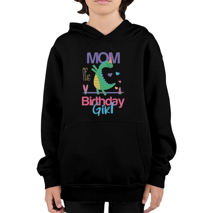 Mom Of The Birthday Girl Dinosaur Theme Matching Family Youth Hoodie