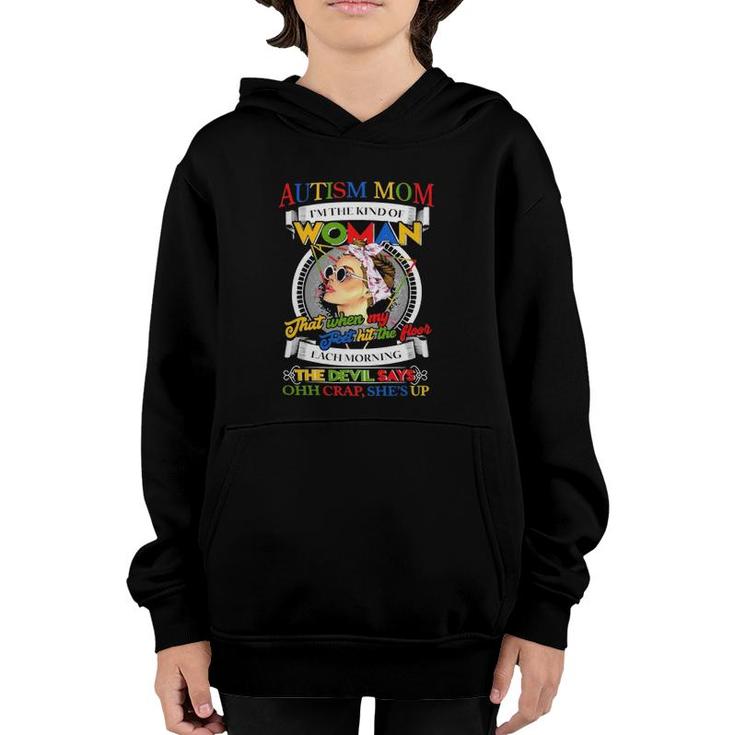 Mother Autism Mom I'm A Kind Of Woman Autism Awareness Youth Hoodie