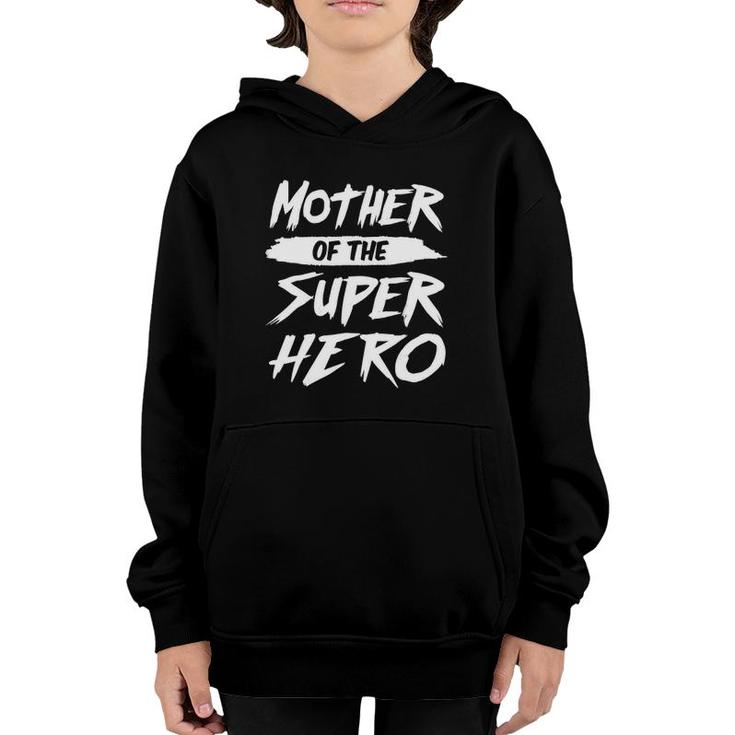 Mother Of The Super Hero Funny Mom Party Youth Hoodie