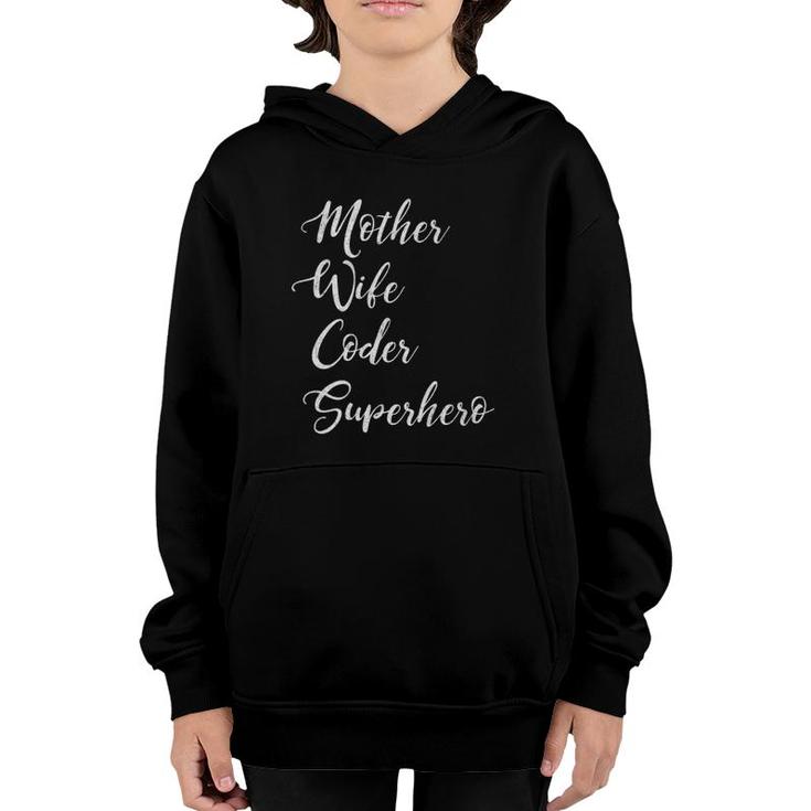 Mother Wife Coder Superhero - Inspirational Mom Youth Hoodie