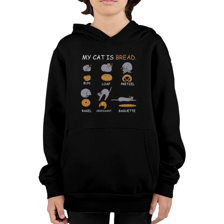 My Cat Is Bread Cat Owner Youth Hoodie