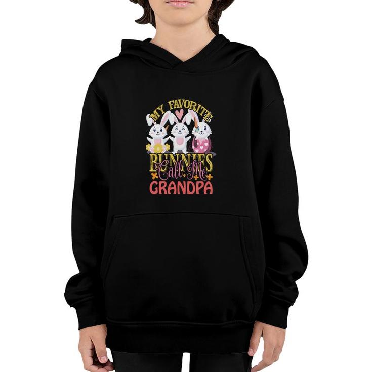My Favorite Bunnies Call Me Grandpa Happy Easter Day Youth Hoodie