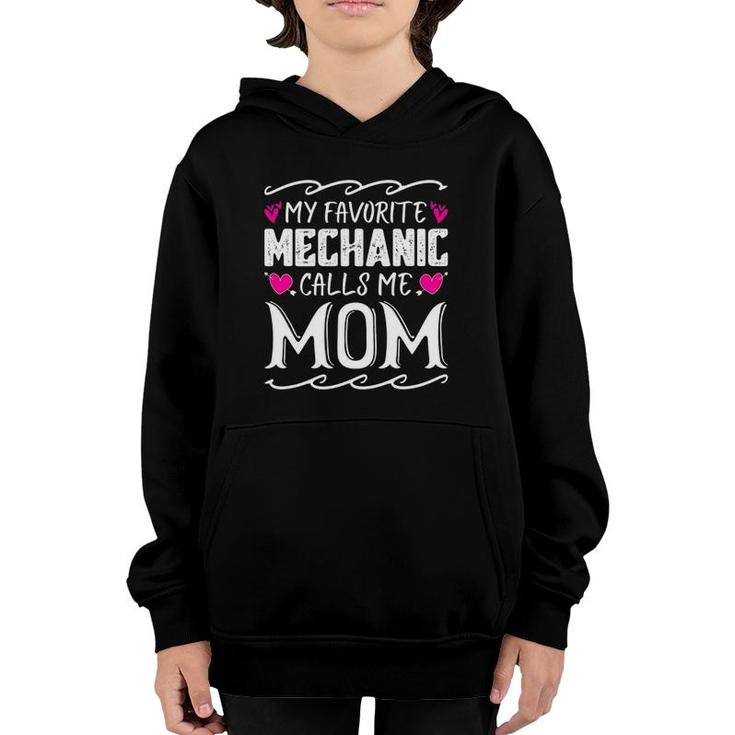 My Favorite Mechanic Calls Me Mom Funny Mother's Day Gift Youth Hoodie