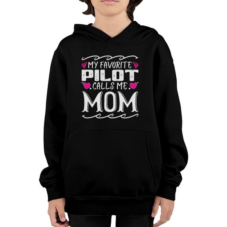 My Favorite Pilot Calls Me Mom Funny Airplane Mothers Day Youth Hoodie