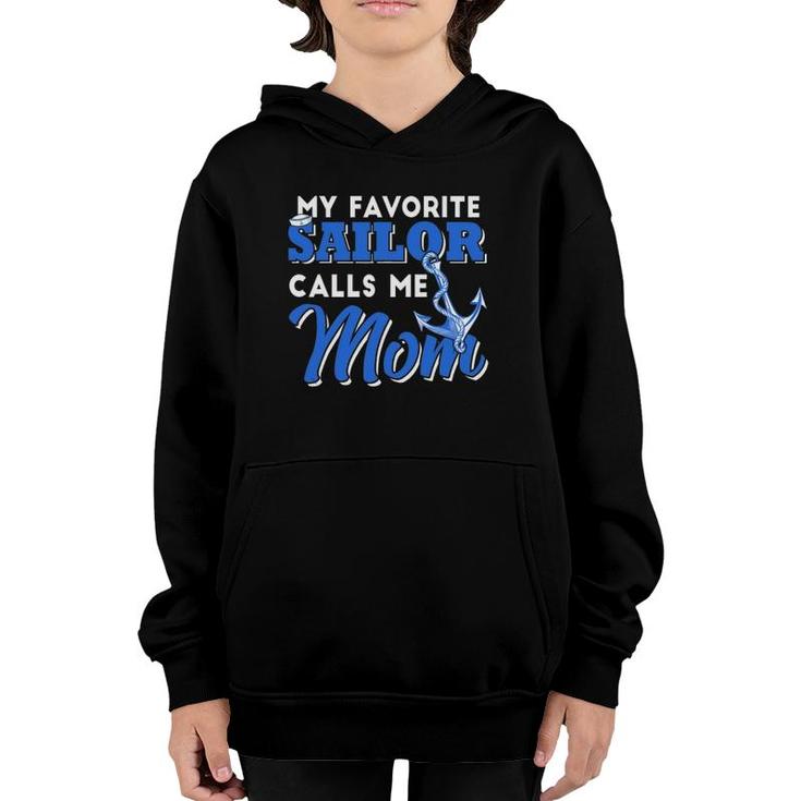 My Favorite Sailor Calls Me Mom Mother's Day Youth Hoodie
