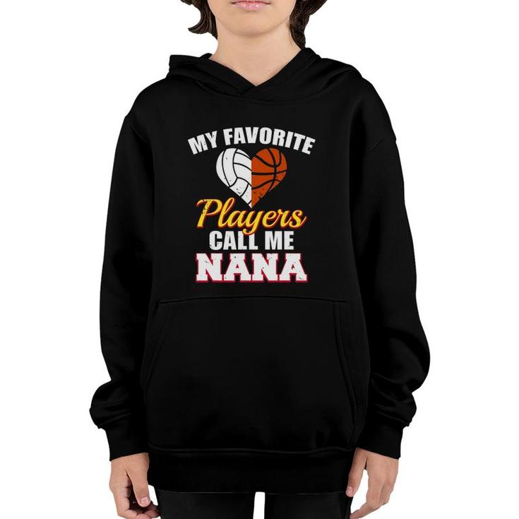 My Favorite Volleyball Basketball Players Call Me Nana Youth Hoodie