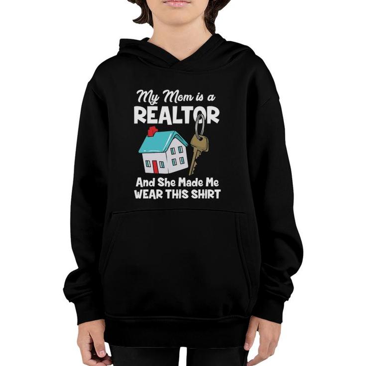 My Mom Is A Realtor Real Estate Agent Mother's Day Youth Hoodie