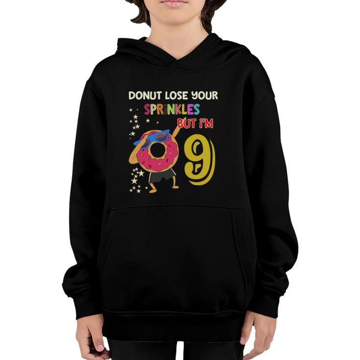 New Folder 9Th Birthday Donut Lose Your Sprinkles Youth Hoodie