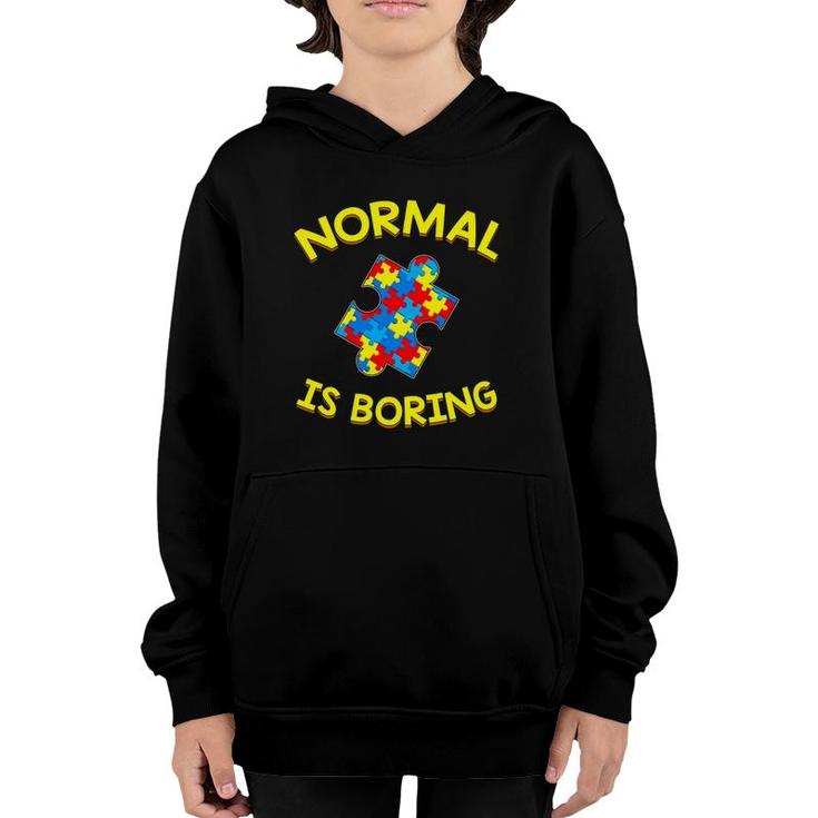 Normal Is Boring Autism Colors Puzzle Piece Gift Youth Hoodie