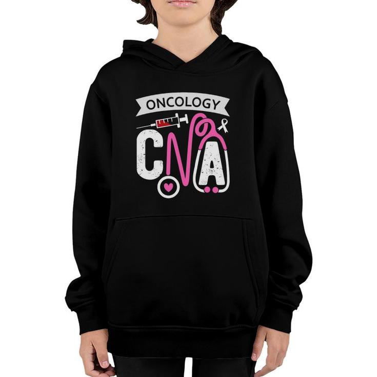Oncology Cna Certified Nursing Assistant Nurse Oncology Youth Hoodie