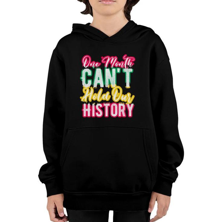 One Month Can't Hold Our History  Youth Hoodie