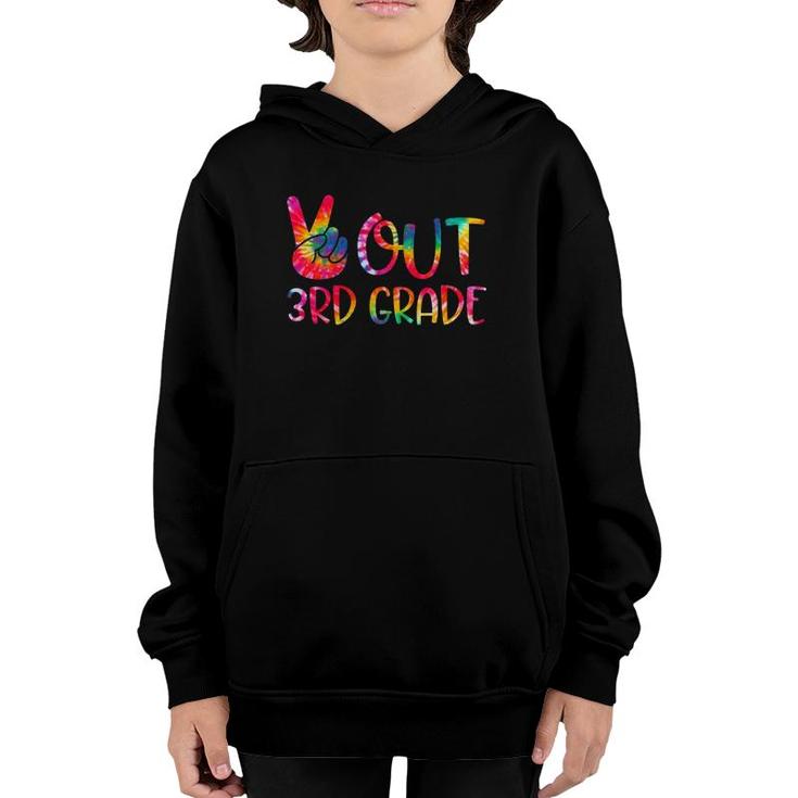 Peace Out 3Rd Grade Tie Dye Last Day Of School Graduation Youth Hoodie