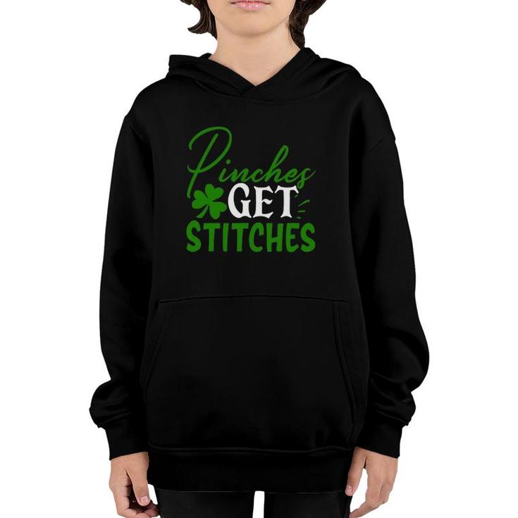 Pinches Get Stitches Funny St Patrick's Day Irish Gift Youth Hoodie