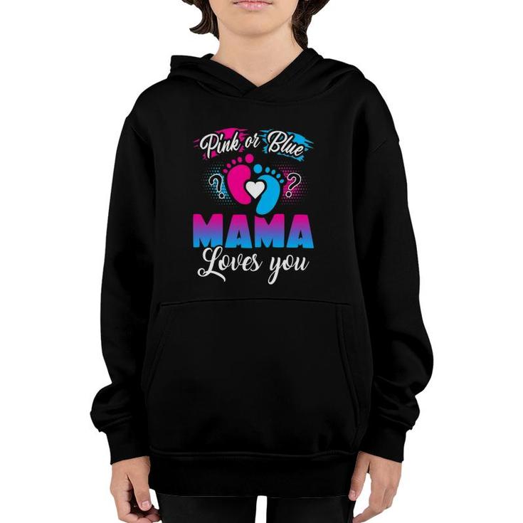 Pink Or Blue Mama Loves You Baby Gender Reveal Youth Hoodie