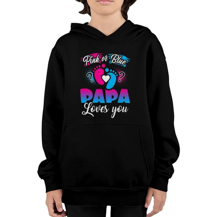 Pink Or Blue Papa Loves You Baby Gender Reveal Youth Hoodie