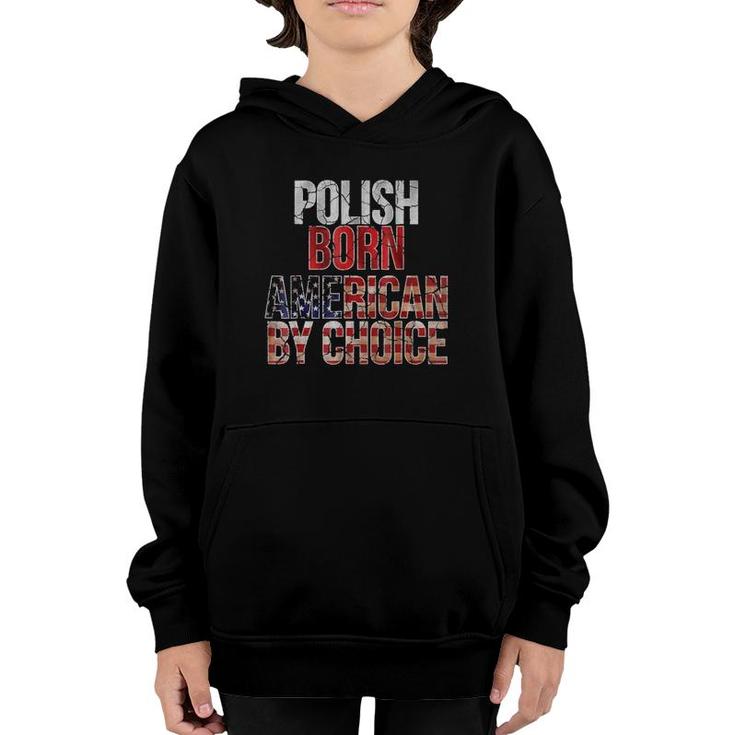 Polish Born American By Choice National Flag Youth Hoodie