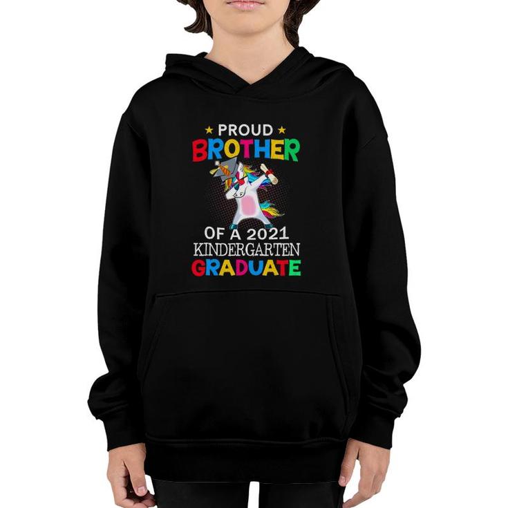 Proud Brother Of A 2021 Kindergarten Graduate Unicorn Dab Youth Hoodie