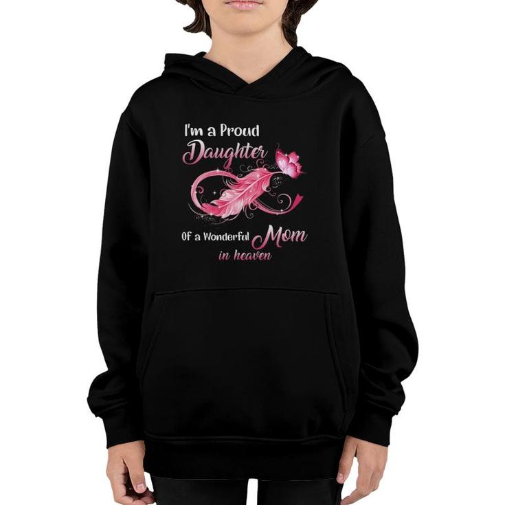 Proud Daughter Of A Wonderful Mom In Heaven Breast Cancer Youth Hoodie