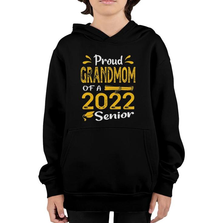 Proud Grandmom Of A Class Of 2022 Graduate Senior Student Youth Hoodie