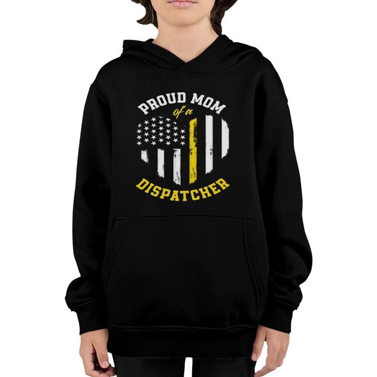 Proud Mom Of A Dispatcher American Flag 911 Dispatcher  Youth Hoodie