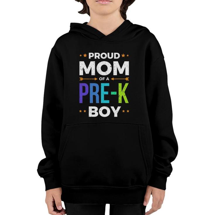 Proud Mom Of A Pre-K Boy Mother To Son Youth Hoodie
