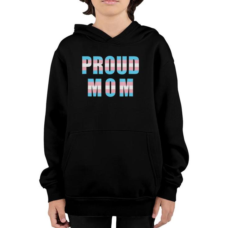 Proud Mom Trans Pride Flag Mothers Lgbt Youth Hoodie