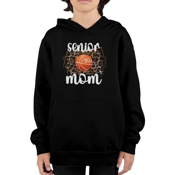 Proud Senior Mom Class Of 2022 Basketball Mother Youth Hoodie