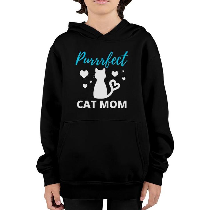 Purrrfect Cat Mom Funny  For Purrfect Cat Lover Youth Hoodie