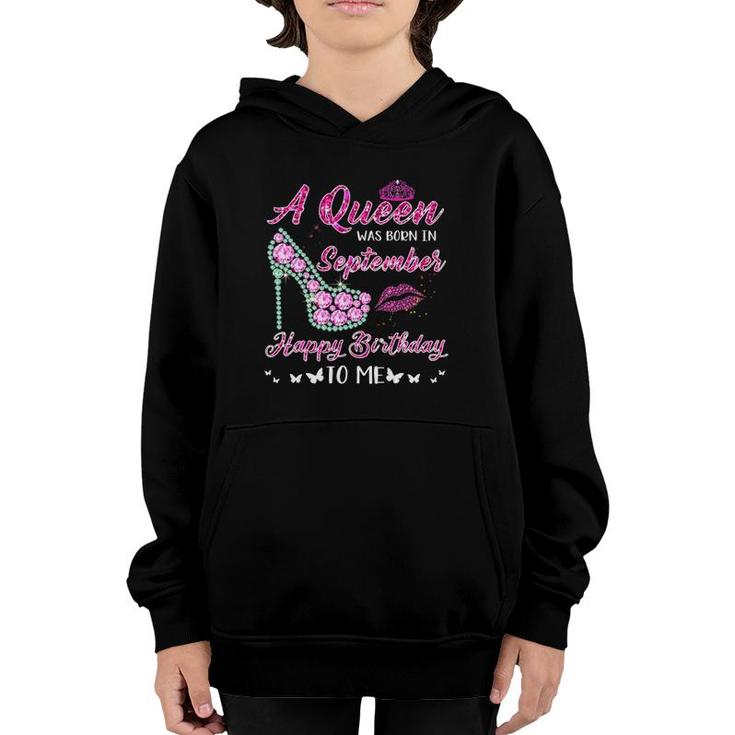 Queen Was Born In September Cute Funny Happy Birthday Gifts Youth Hoodie