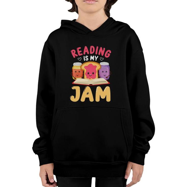 Reading Is My Jam Funny I Love To Read Books Youth Hoodie