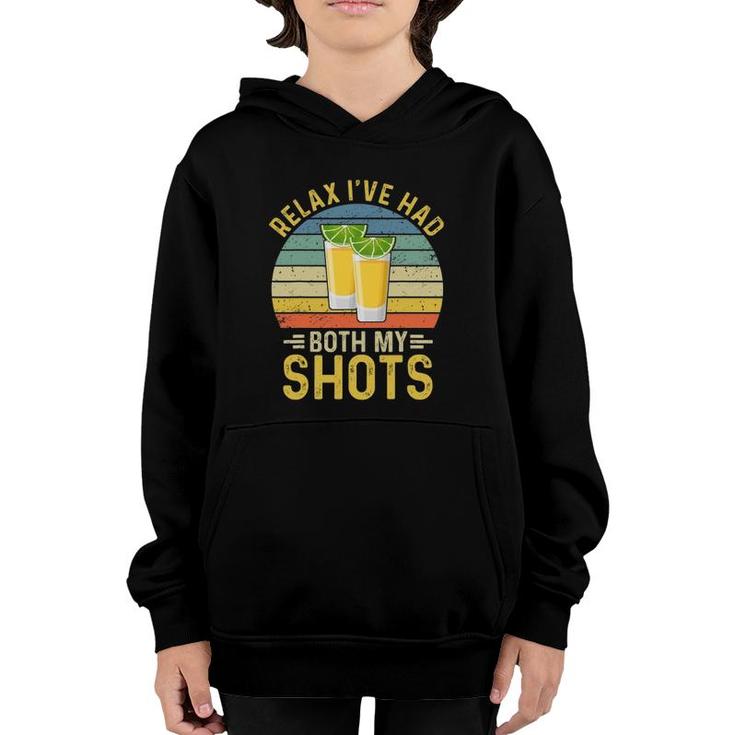 Relax I've Had Both My Shots It's Cool Youth Hoodie