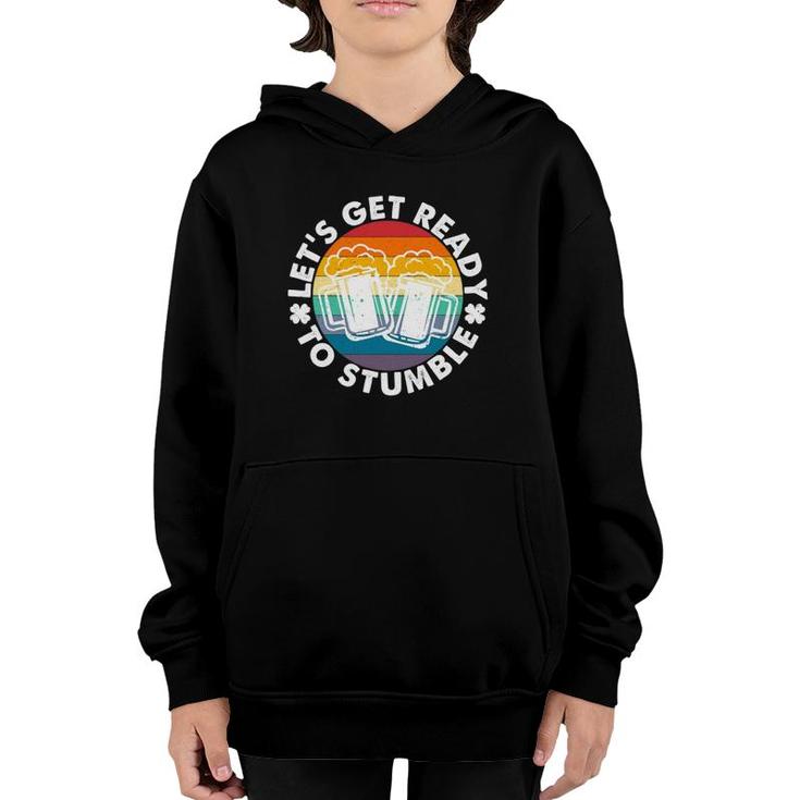 Retro Vintage Funny Let's Get Ready To Stumble Youth Hoodie