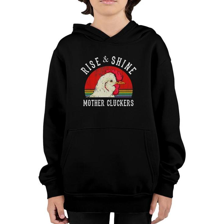 Rise & Shine Mother Cluckers Vintage Version Youth Hoodie