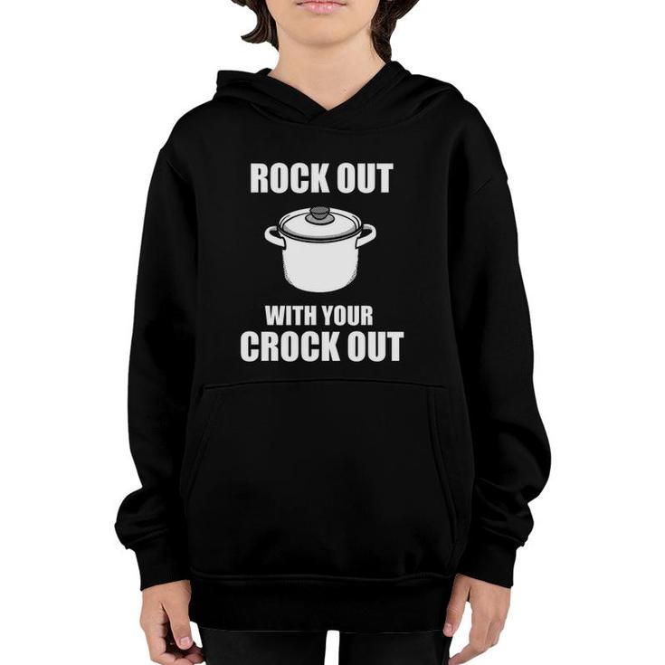 Rock Out With Your Crock Out Puns Chef Humor Youth Hoodie