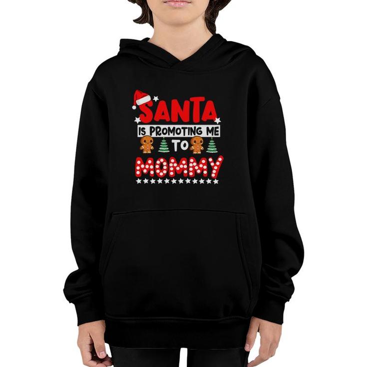 Santa Is Promoting Me To Mommy Cute Pregnancy Announcement Youth Hoodie