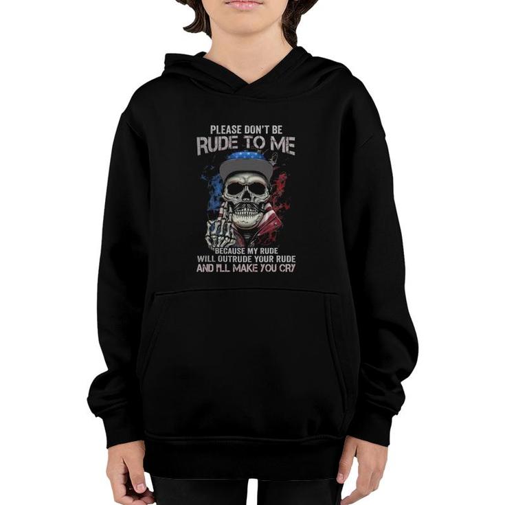 Skull Please Don't Rude To Me Youth Hoodie