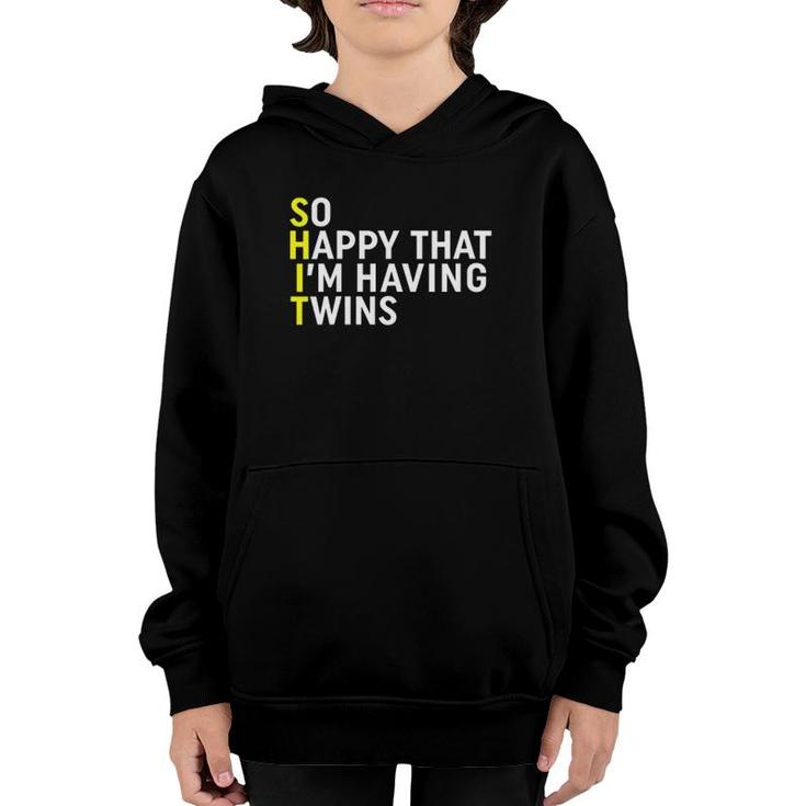 So Happy That I'm Having Twins Funny Twin Pregnancy Mom Youth Hoodie